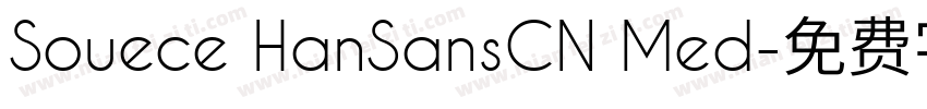Souece HanSansCN Med字体转换